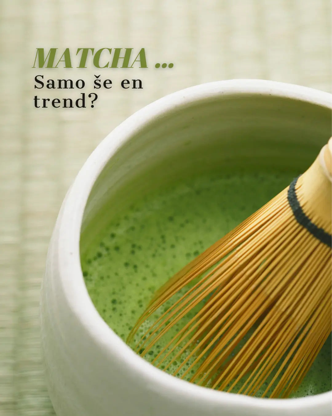 Matcha čaj: koristi, priprava in recepti